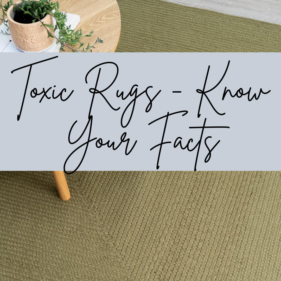 Toxic Rugs Know Your Facts Blog Image
